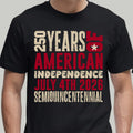 "250 Years of American Independence" tee