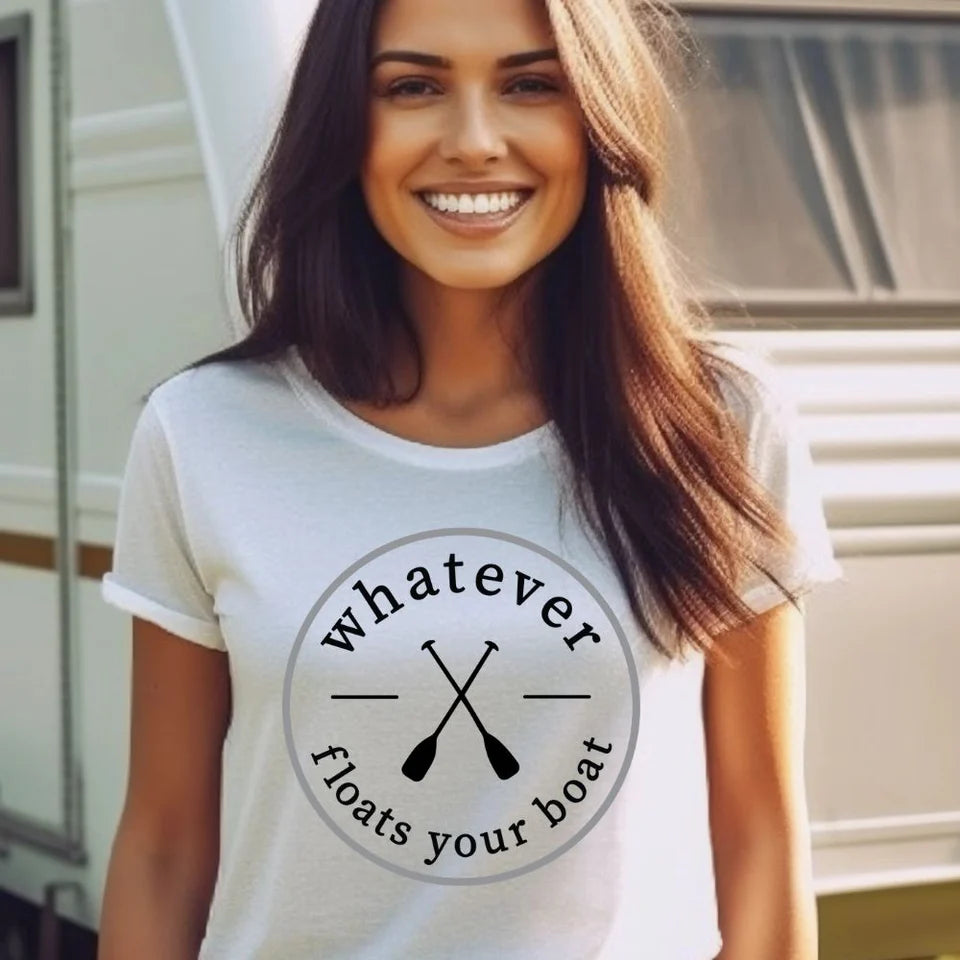 "Whatever Floats Your Boat" tee