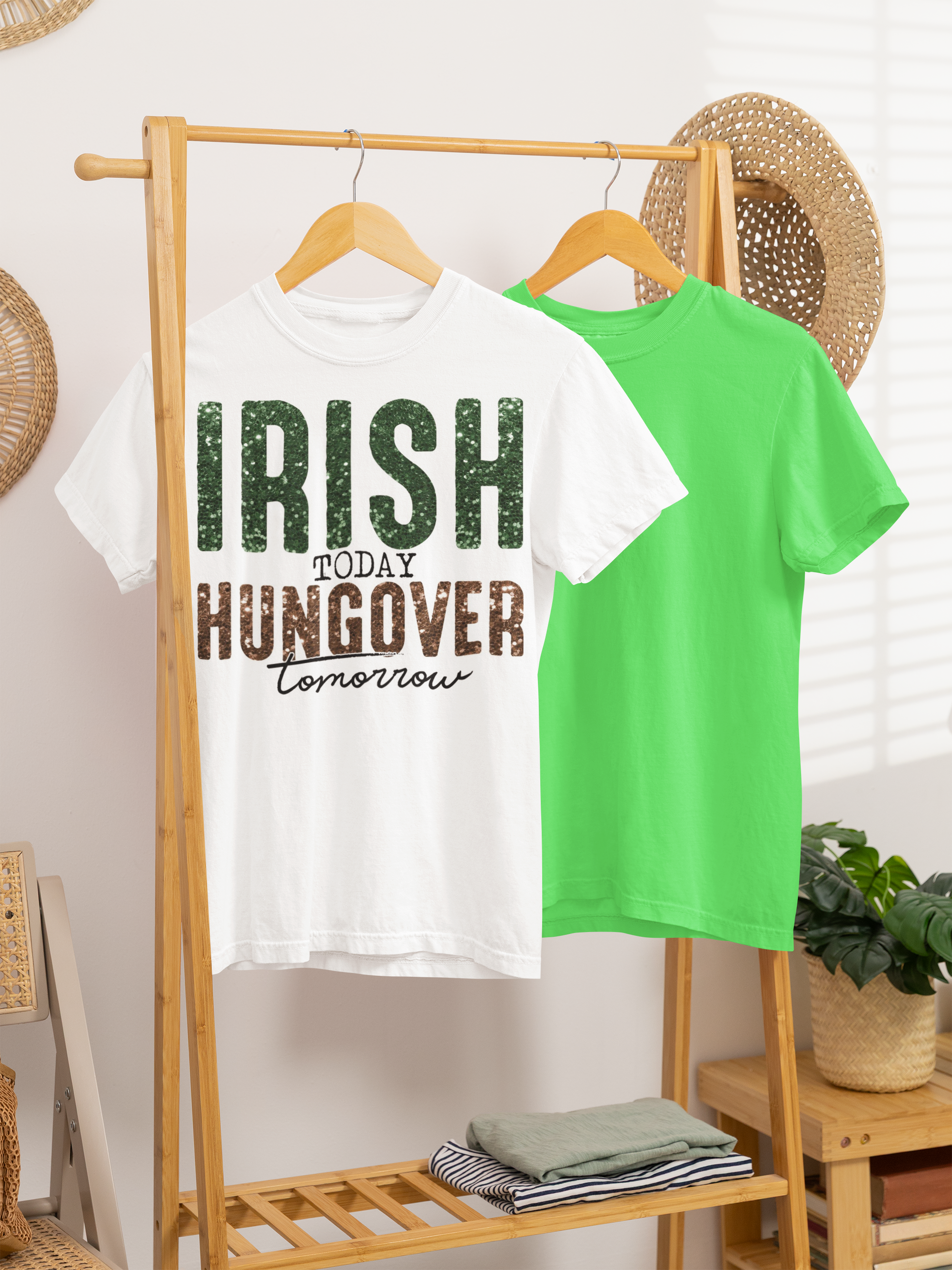 Irish today, hungover tomorrow tee!