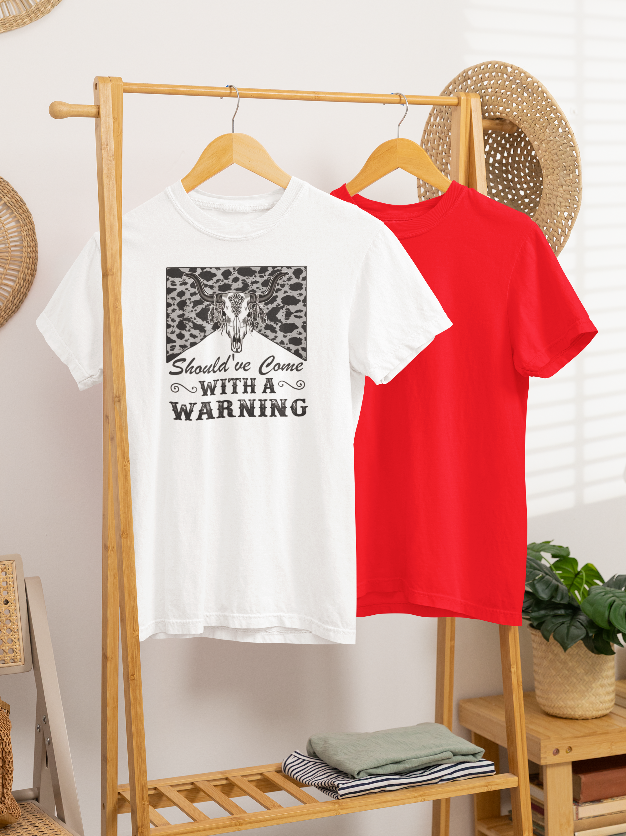 Shoulda Come with a Warning tee!!