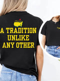 "A Tradition Unlike Any Other" tee